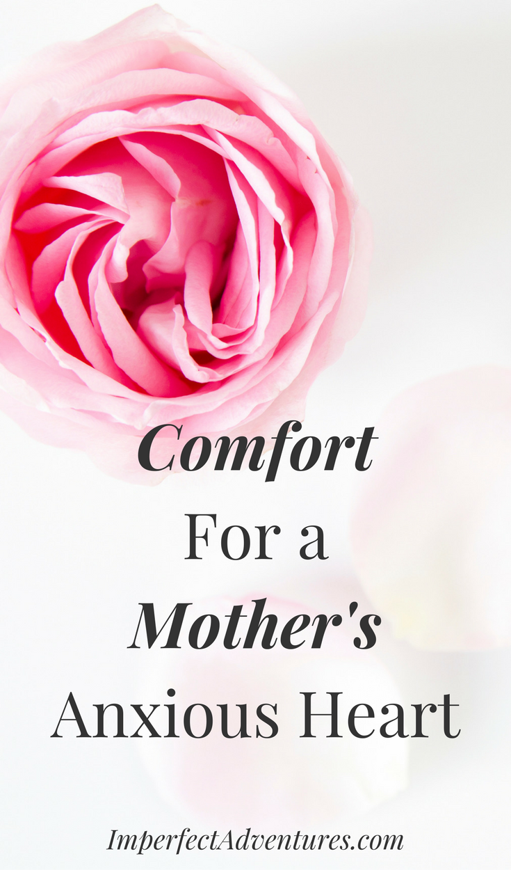 Comfort for a Worried Mom